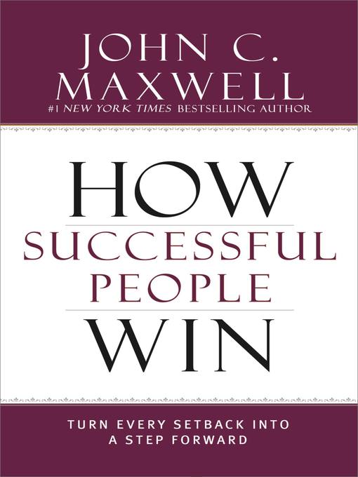 Title details for How Successful People Win by John C. Maxwell - Wait list